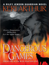 Cover image for Dangerous Games